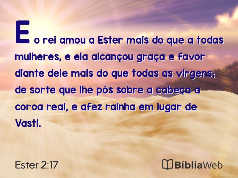 Ester 2:17 em imagem para compartilhar