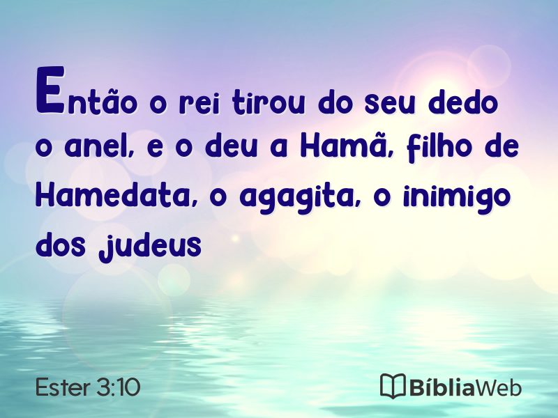 Ester 3:10 em imagem para compartilhar