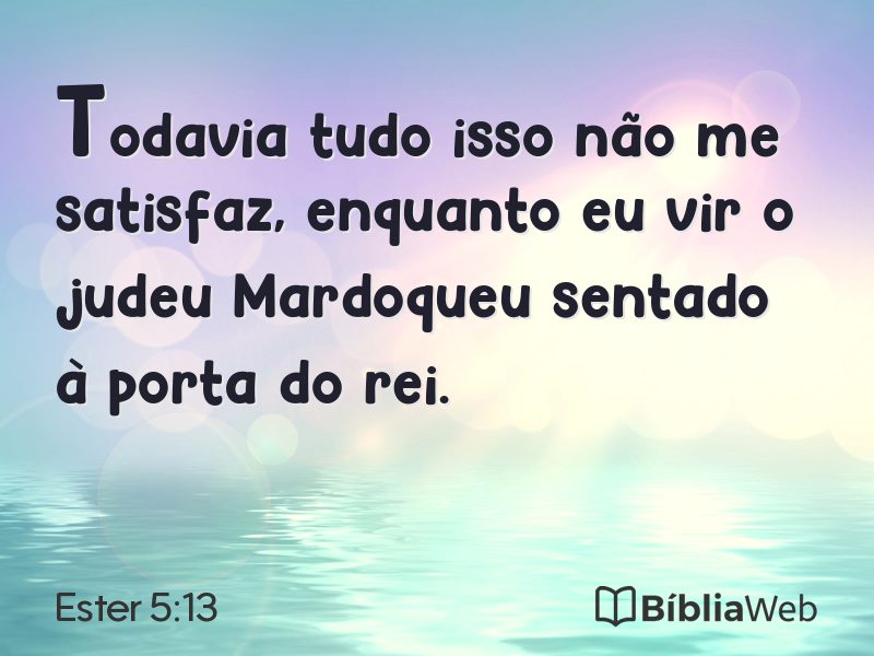 Ester 5:13 em imagem para compartilhar