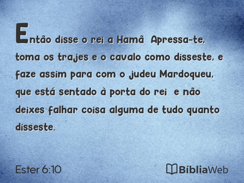 Ester 6:10 em imagem para compartilhar