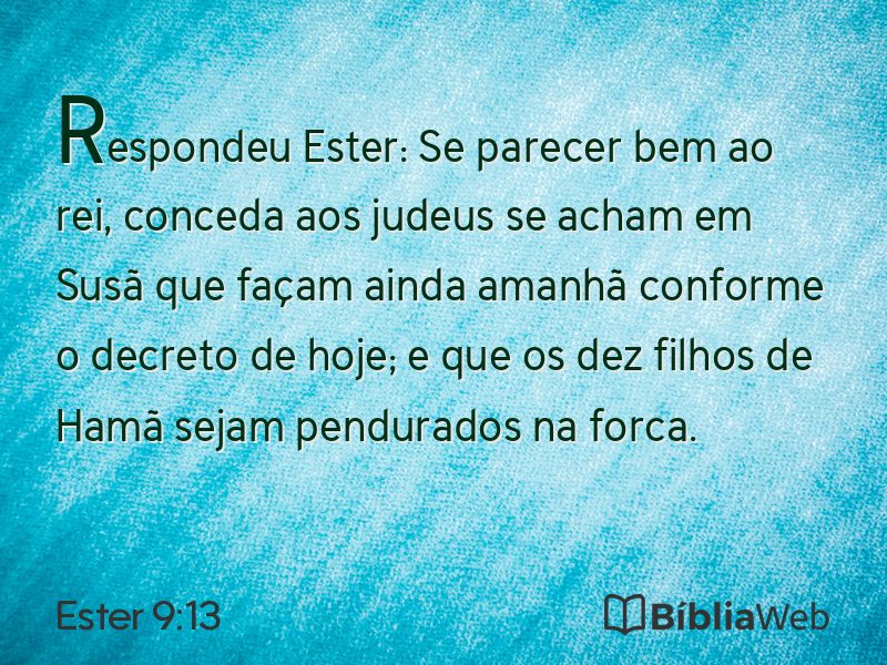 Ester 9:13 em imagem para compartilhar