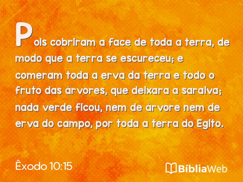 Êxodo 10:15 em imagem para compartilhar