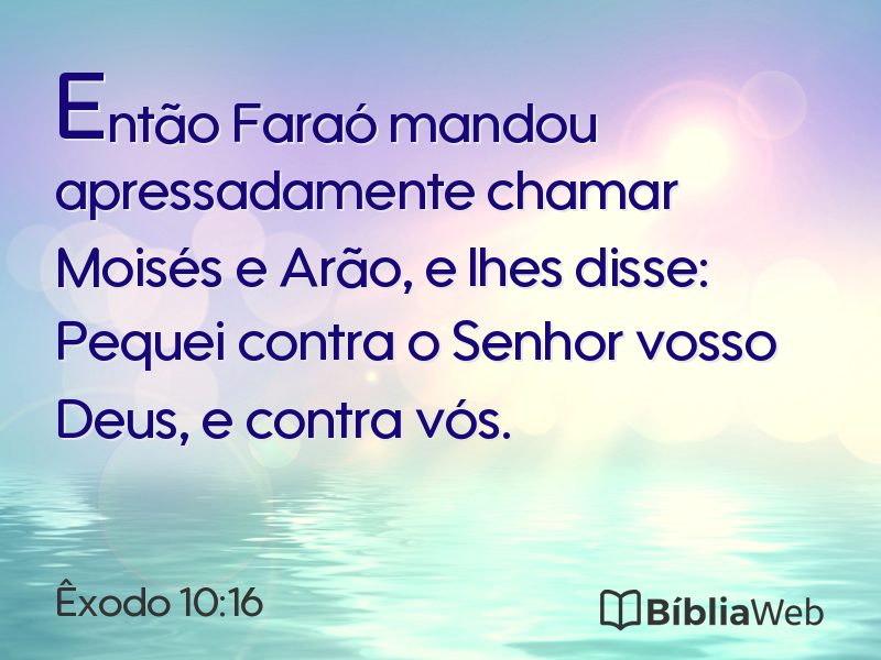 Êxodo 10:16 em imagem para compartilhar