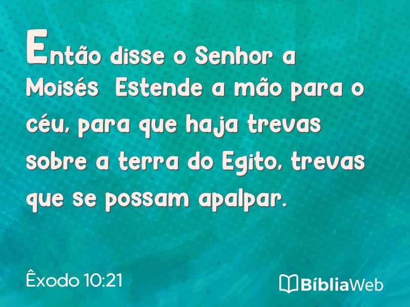 Êxodo 10:21 em imagem para compartilhar