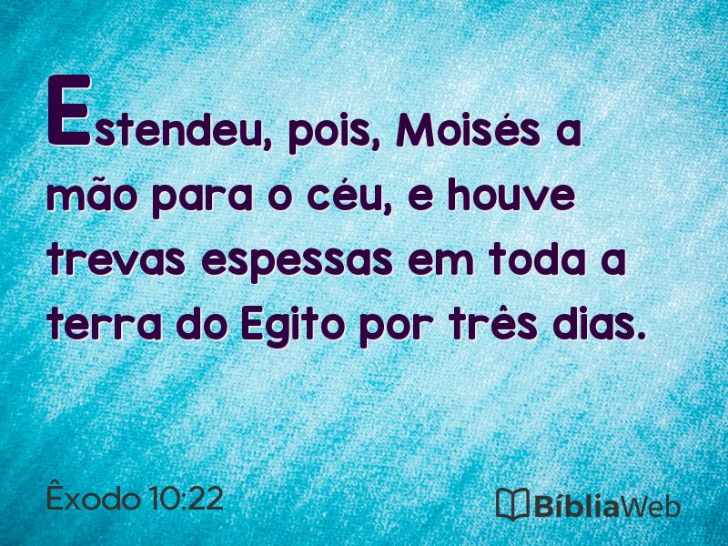 Êxodo 10:22 em imagem para compartilhar