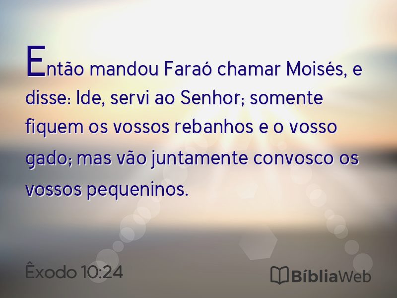Êxodo 10:24 em imagem para compartilhar