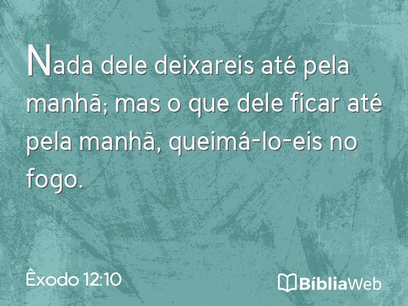 Êxodo 12:10 em imagem para compartilhar