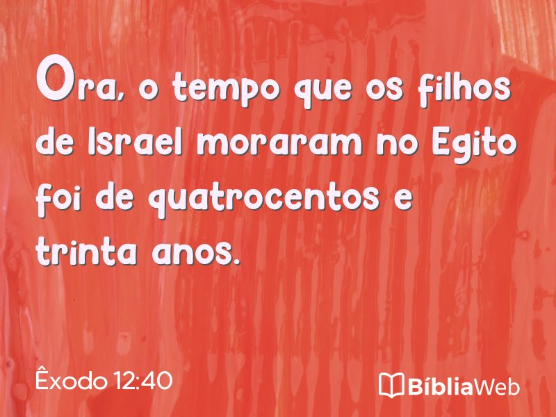Êxodo 12:40 em imagem para compartilhar