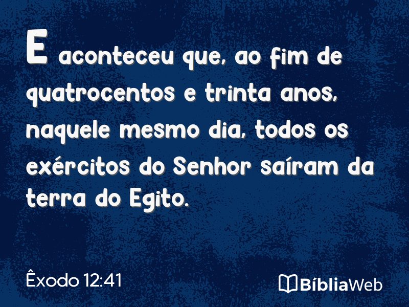 Êxodo 12:41 em imagem para compartilhar