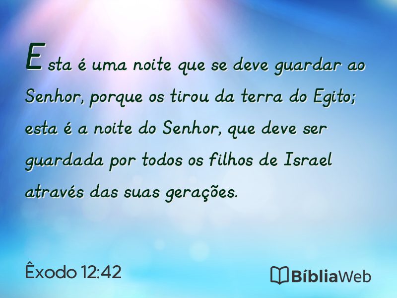Êxodo 12:42 em imagem para compartilhar