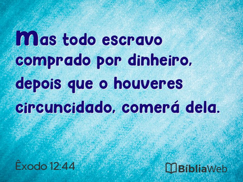 Êxodo 12:44 em imagem para compartilhar