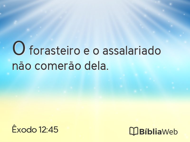 Êxodo 12:45 em imagem para compartilhar