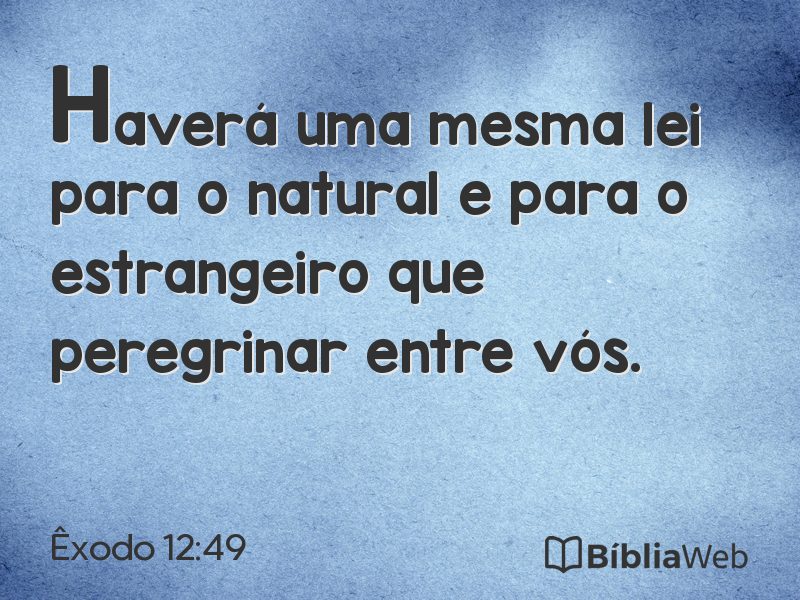 Êxodo 12:49 em imagem para compartilhar