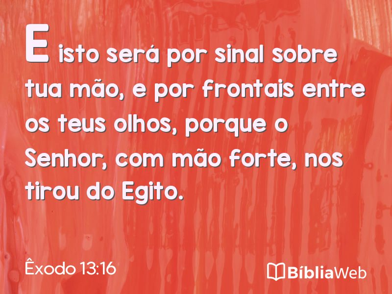 Êxodo 13:16 em imagem para compartilhar