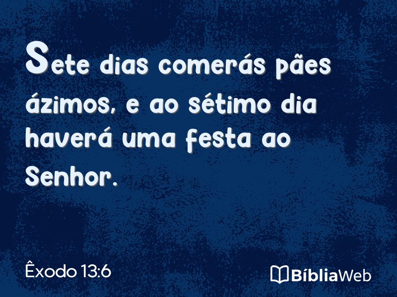 Êxodo 13:6 em imagem para compartilhar