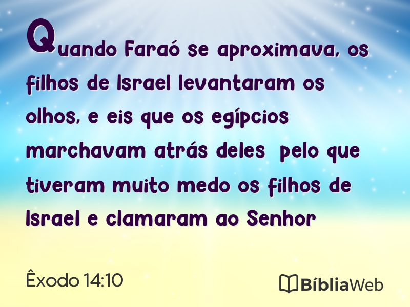 Êxodo 14:10 em imagem para compartilhar