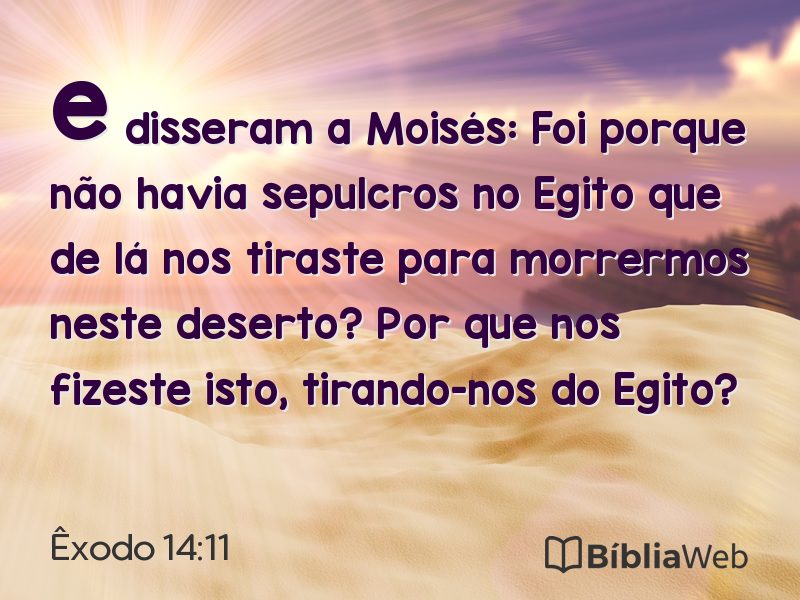 Êxodo 14:11 em imagem para compartilhar