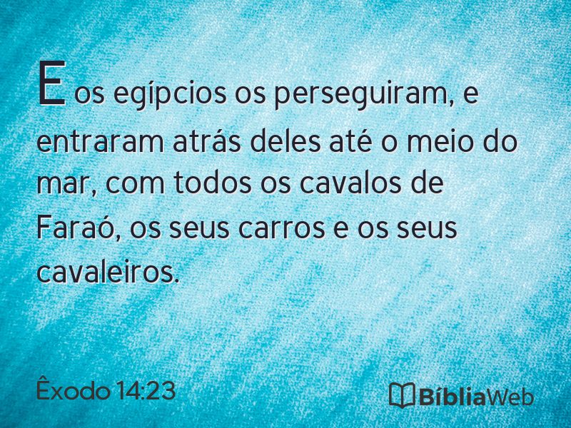 Êxodo 14:23 em imagem para compartilhar