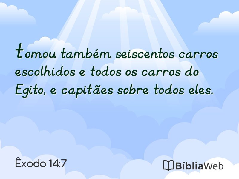 Êxodo 14:7 em imagem para compartilhar