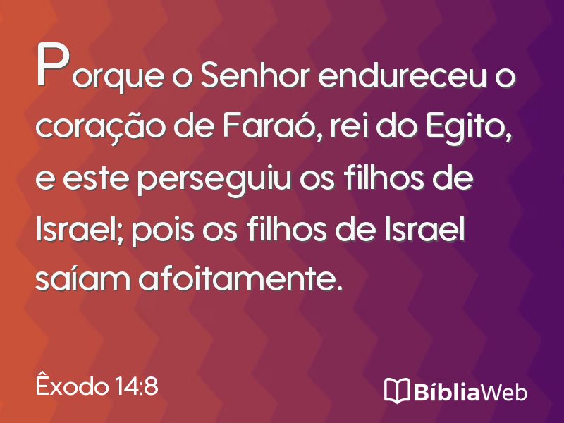 Êxodo 14:8 em imagem para compartilhar