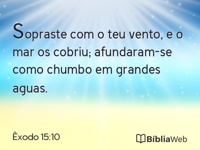 Êxodo 15:10 em imagem para compartilhar