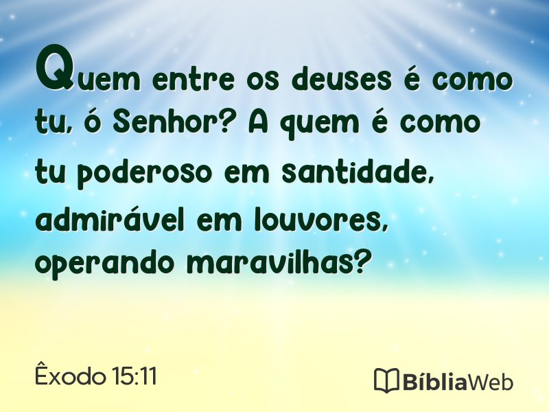 Êxodo 15:11 em imagem para compartilhar