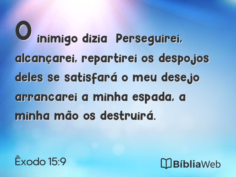 Êxodo 15:9 em imagem para compartilhar
