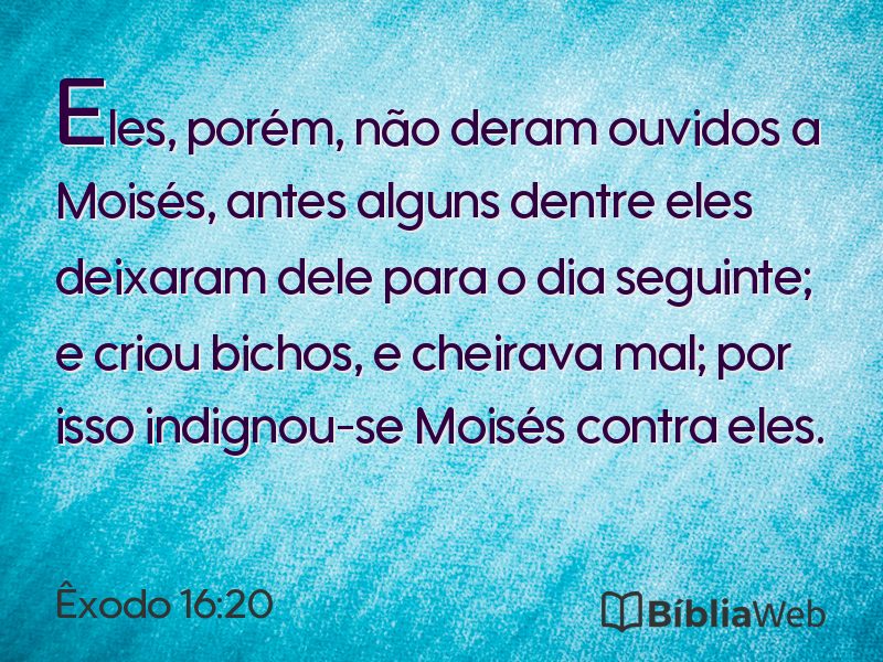 Êxodo 16:20 em imagem para compartilhar