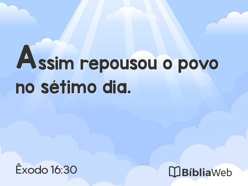 Êxodo 16:30 em imagem para compartilhar