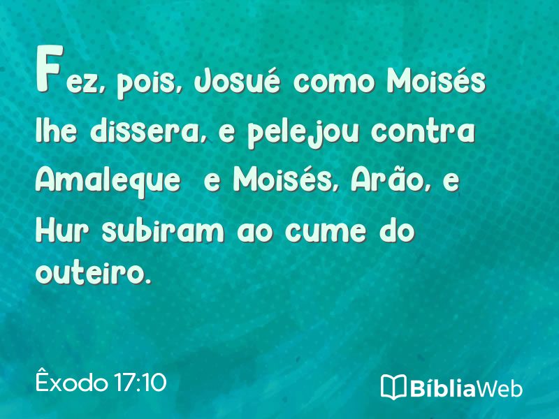 Êxodo 17:10 em imagem para compartilhar