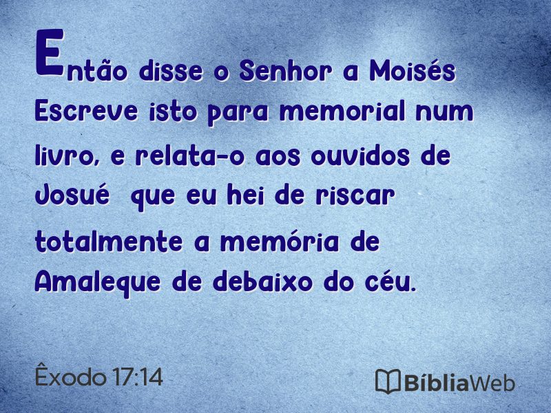 Êxodo 17:14 em imagem para compartilhar