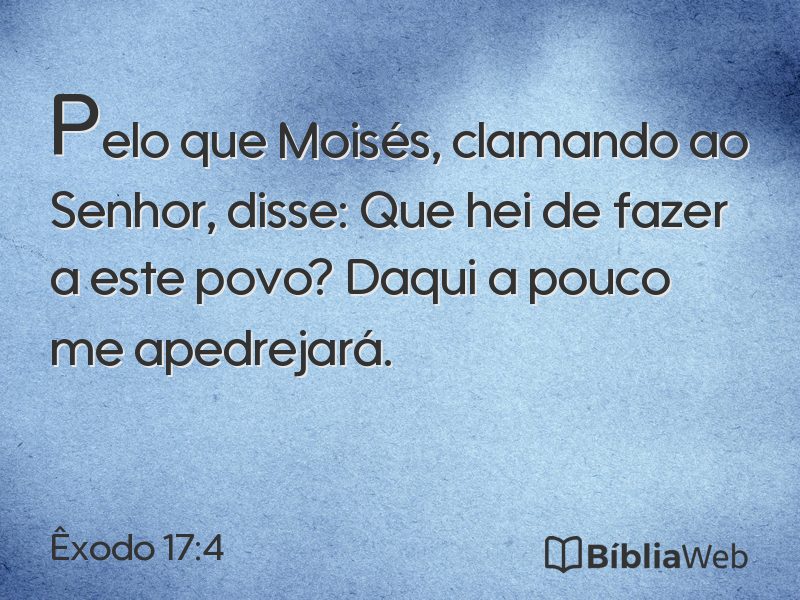 Êxodo 17:4 em imagem para compartilhar