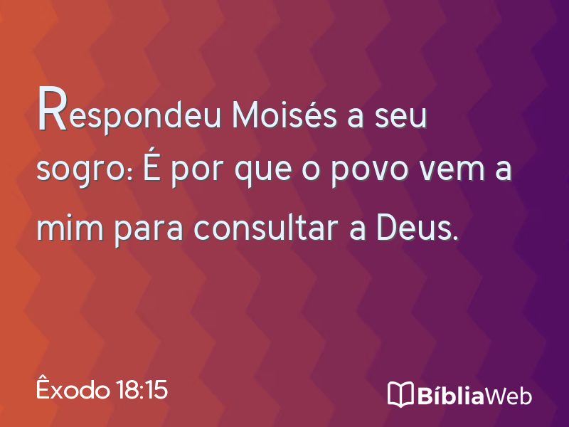 Êxodo 18:15 em imagem para compartilhar