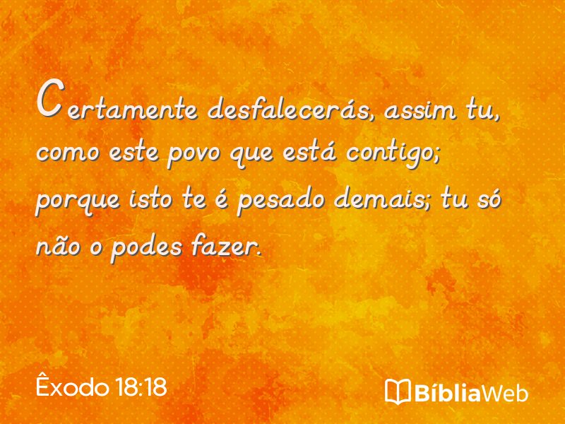 Êxodo 18:18 em imagem para compartilhar