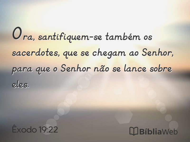 Êxodo 19:22 em imagem para compartilhar