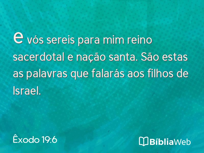 Êxodo 19:6 em imagem para compartilhar