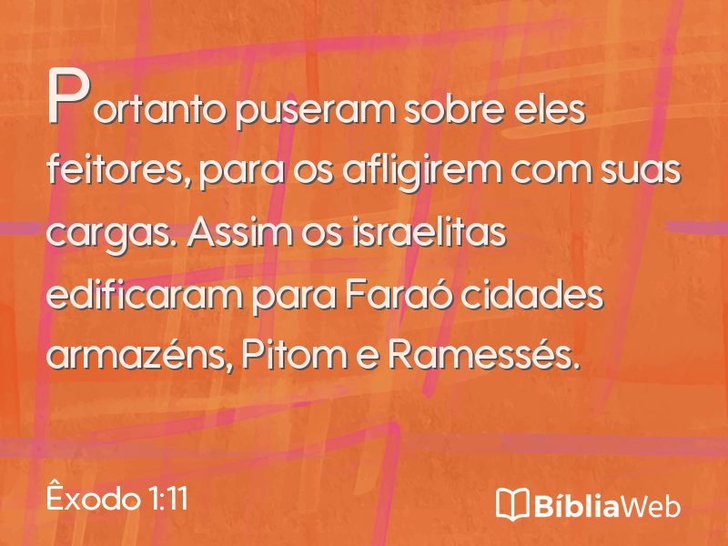 Êxodo 1:11 em imagem para compartilhar