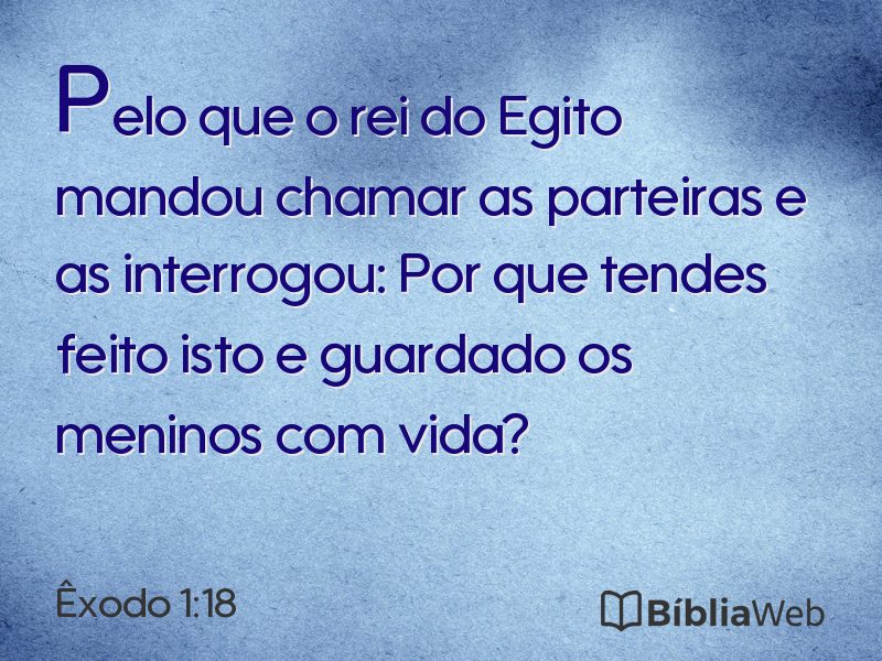 Êxodo 1:18 em imagem para compartilhar