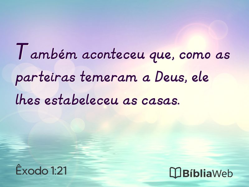 Êxodo 1:21 em imagem para compartilhar