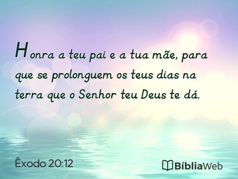 Êxodo 20:12 em imagem para compartilhar