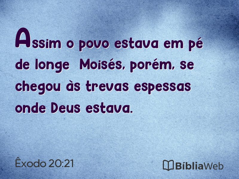 Êxodo 20:21 em imagem para compartilhar