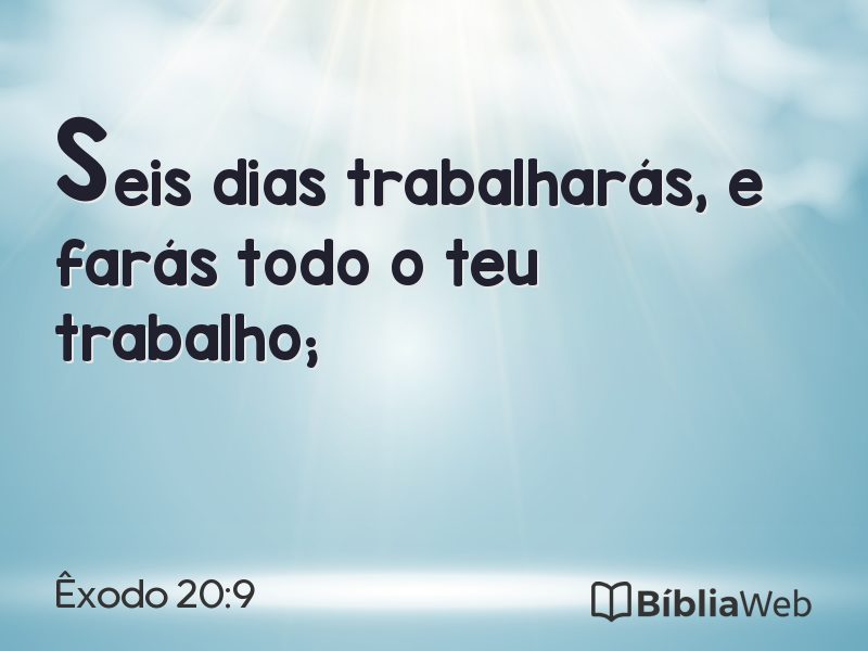 Êxodo 20:9 em imagem para compartilhar