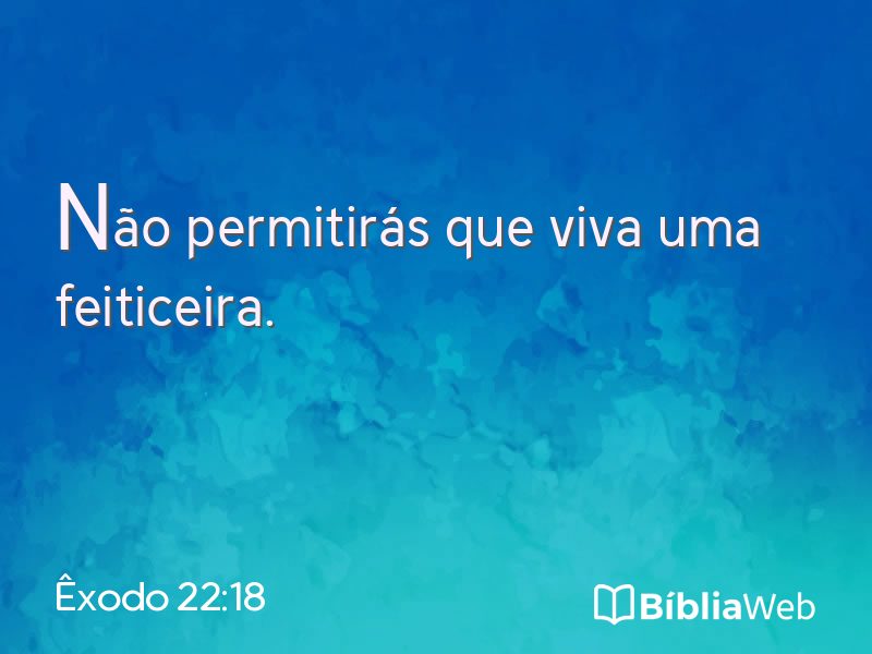 Êxodo 22:18 em imagem para compartilhar