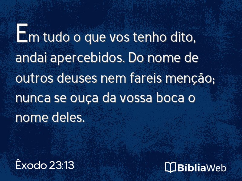 Êxodo 23:13 em imagem para compartilhar