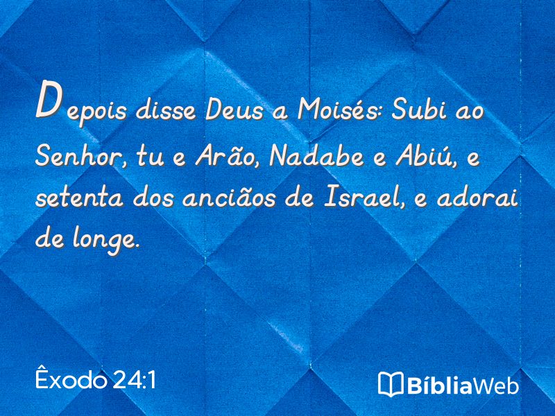 Êxodo 24:1 em imagem para compartilhar