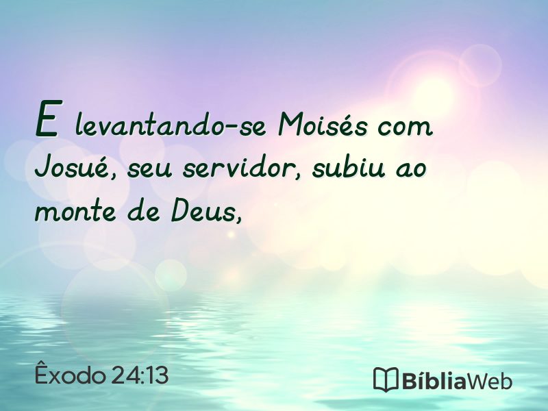 Êxodo 24:13 em imagem para compartilhar