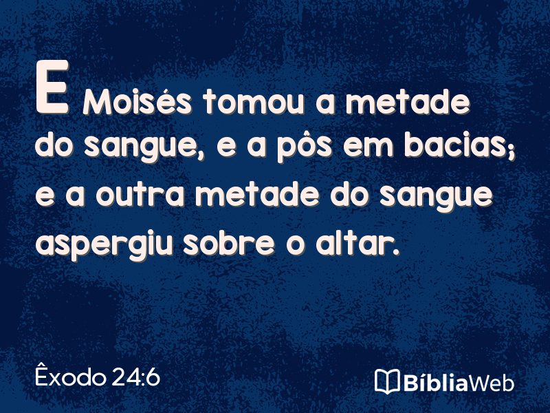 Êxodo 24:6 em imagem para compartilhar
