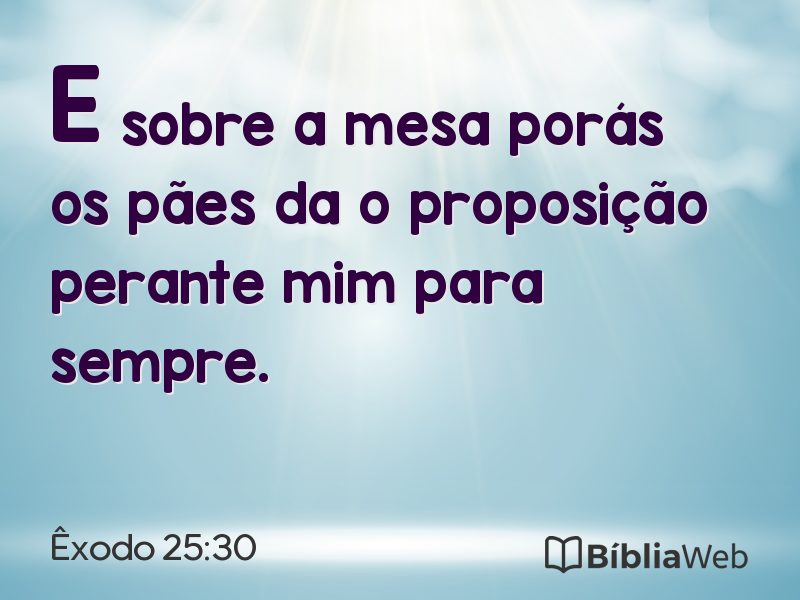 Êxodo 25:30 em imagem para compartilhar