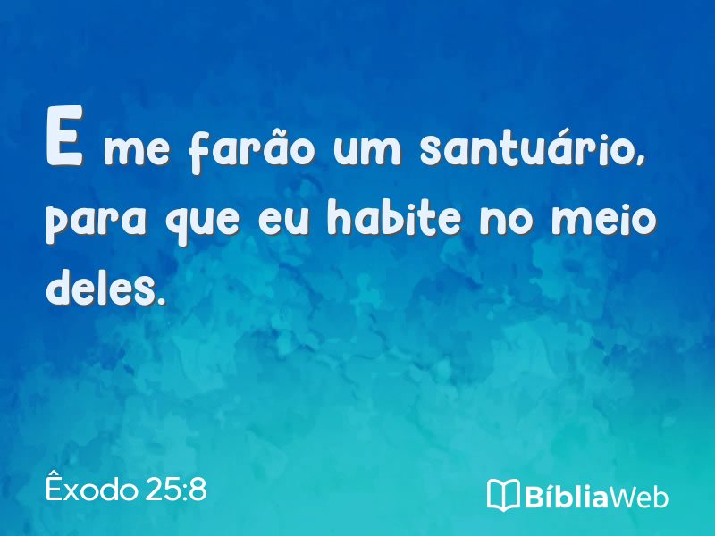 Êxodo 25:8 em imagem para compartilhar