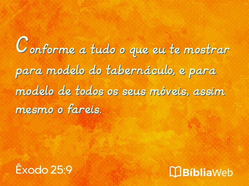 Êxodo 25:9 em imagem para compartilhar